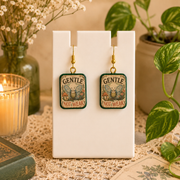 Gentle, Not Weak Earring