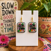 Slow Down Quirky Earrings
