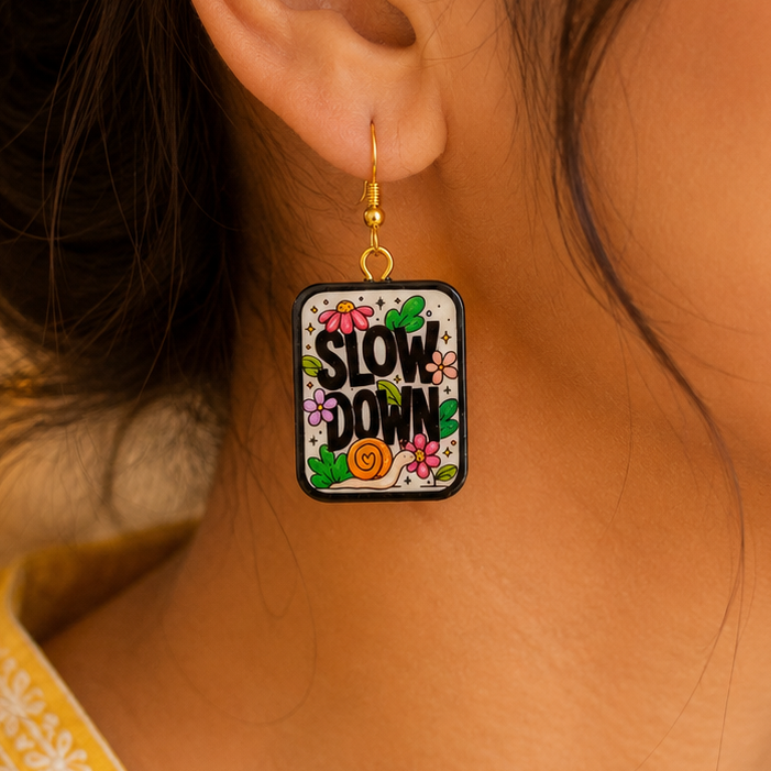 Slow Down Quirky Earrings